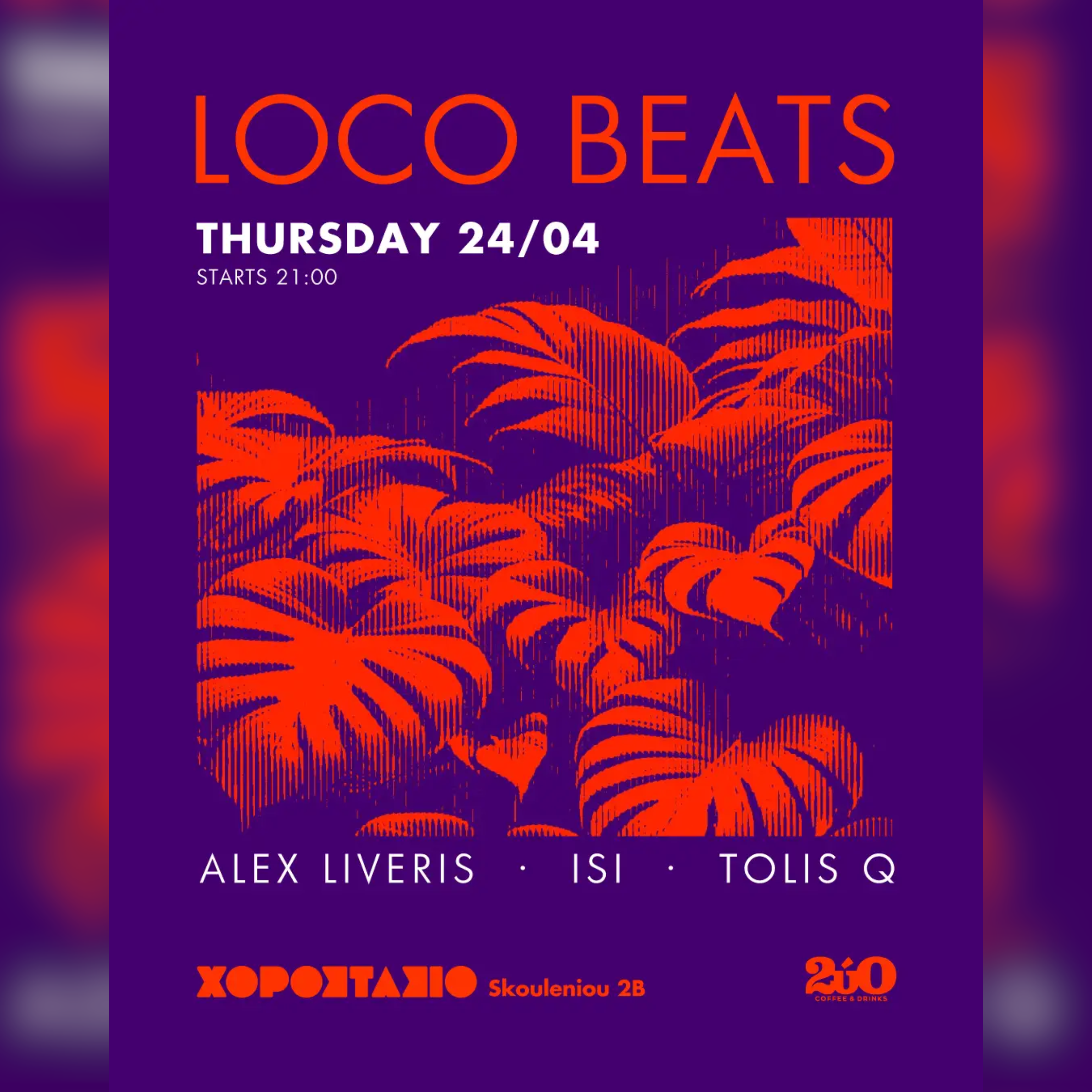 Loco Beats with Alex Liveris, Tolis Q & Isi 